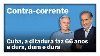 Cuba, a ditadura faz 66 anos e dura, dura e dura | Contra-Corrente em direto