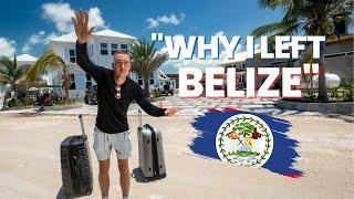 6 HUGE Reasons Why People Leave BELIZE