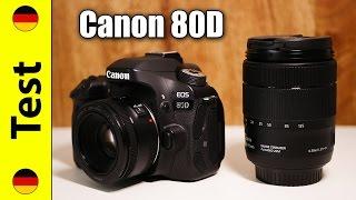 Canon 80D Test (deutsch)