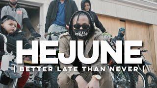 HeJune - Better Late Than Never