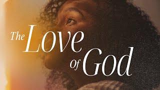 The Love of God// Apostle Michael Thomas