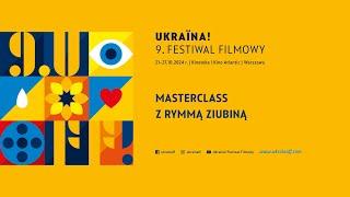 Masterclass z Rymmą Ziubiną