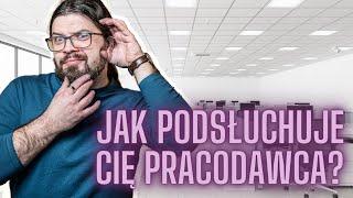 Jak podsłuchuje Cię pracodawca, czyli Deep Packet Inspection