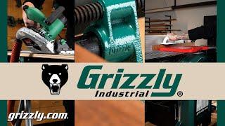 Grizzly Industrial. Thousands of quality tools at great prices.