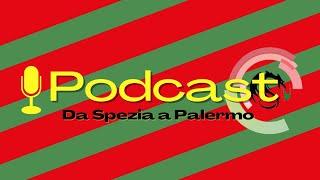 ️ Il podcast di #TernanaNews da #Spezia a #Palermo