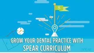 Learn About Spear Online - Dental Practice Growth with Spear Curriculum