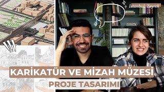 Karikatür Ve Mizah Müzesi, Mimari Proje Tasarımı | Ayşe Peker