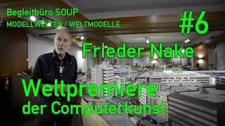 [Begleitbüro SOUP] Stuttgart als Zusammensetzspiel #6: Frieder Nake - Weltpremiere der Computerkunst