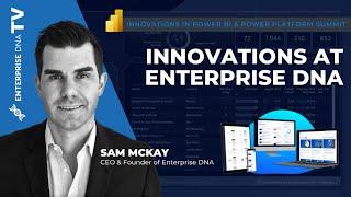 Innovations At Enterprise DNA | Innovations In Power BI & Power Platform Summit