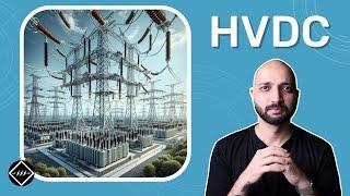 Introduction to HVDC Transmission️| TheElectricalGuy