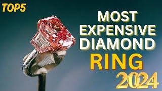 The Most Expensive Diamond Rings In The World 2024