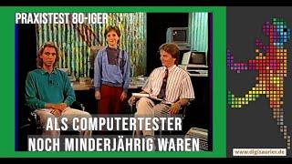 Als Computertester noch minderjährig waren...