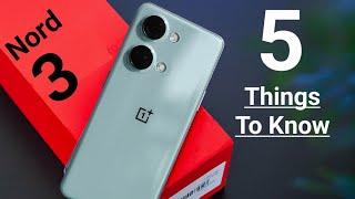 NORD 3 5 Things You Should Know #oneplus #oneplusnord3