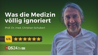 Was die Medizin völlig ignoriert | Prof. Dr. med. Christian Schubert | Naturmedizin | QS24