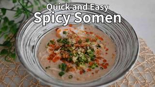 Spicy Soy Milk Somen Noodles | End-of-Summer Somen Makeover: Addictive Flavors in 10 Minutes!