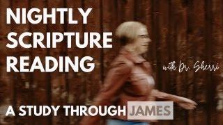 James 3:1-4 (Nightly Scripture Reading)