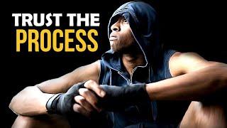 Trust The Process - Motivational Speech Video