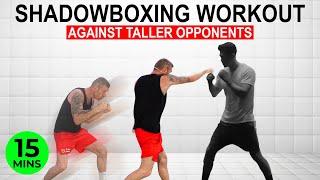 15 Minute Boxing Workout at Home | Fighting Taller Opponent