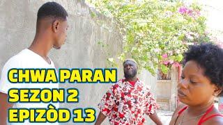 CHWA PARAN SEZON 2 FULL EPISODE #13 GEN BAGAY JODIA, DEMA/ TINE/ PAGA/ PASTE/ MIA/ STEEVE