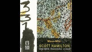 Scott Hamilton Moon Mist