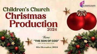 Children's Christmas Production | THE SON OF GOD | 01/12/2024