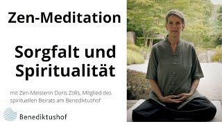 Zen-Meditation - Sorgfalt und Spiritualität