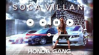 SOCA VILLAN - HONDA GANG | ANTIGUA CARNIVAL WAR 2024