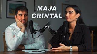 MAJA GRINTAL / INTERVJU #48