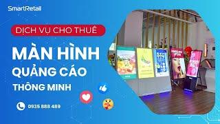 Màn Hình Quảng Cáo Cho Thuê Giá Rẻ | SmartRetail