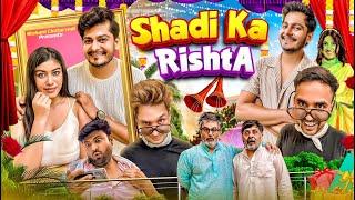 SHAADI KA RISHTA || NISHANT CHATURVEDI