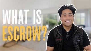 The Basics of Escrow: What You Need to Know When Buying A Home | Bay Area Real Estate Buyers Guide