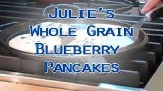 Julie's Whole Grain Blueberry Orange Pancakes