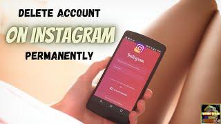 How to Delete Instagram account Permanently 2021 | Instagram 2021