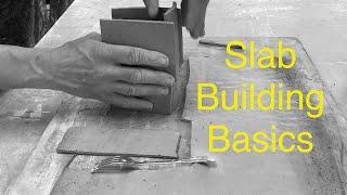 Slab Building Basics