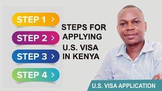 How to apply USA visa in Kenya | U.S. Visitor Visa