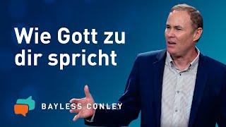  Wie Gott dich leitet und zu dir spricht – Bayless Conley