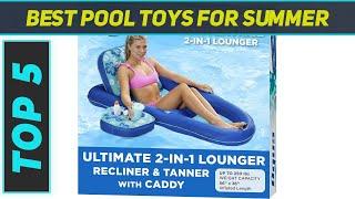 Top 5 Best Pool Toys For Summer in 2024