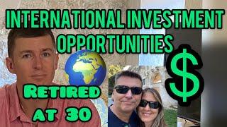 International Investment Opportunities with the Wandering Investor (Expats, Nomads, Capitalists)