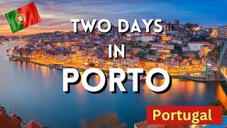 48 Hours in Porto, Portugal | The Perfect Weekend Itinerary 