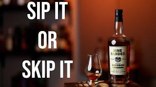 Sip It or Skip It: Nine Banded Wheated Bourbon