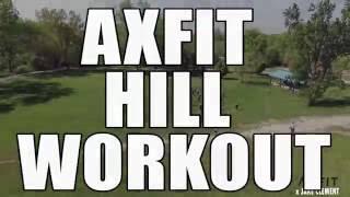 AXFIT HILL WORKOUT