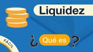 LIQUIDEZ | ¿Qué es? 