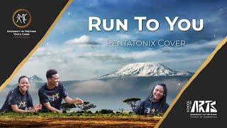 Live recording - Run To You - Pentatonix