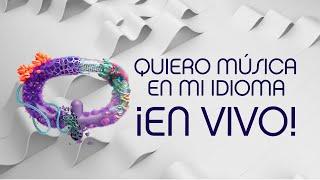 MIRÁ EN VIVO QUIERO MÚSICA EN MI IDIOMA  ¡No te pierdas todo lo que preparamos para vos! 
