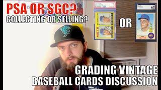 PSA OR SGC? - Grading Vintage Baseball Cards Discussion