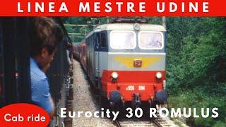 Linea Roma Mestre Udine Tarvisio Eurocity 30 Romulus locomotiva 656 cab ride Italy 1995