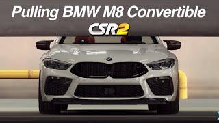 Pulling BMW M8 Convertible as soon as possible｜CSR Racing 2