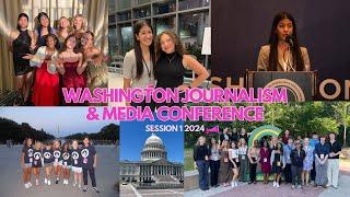 My Week at WJMC | Washington Journalism & Media Conference 2024