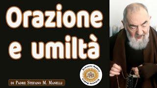 Orazione e umiltà