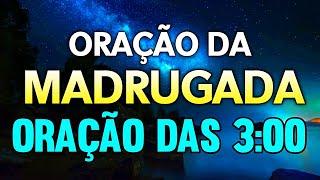 oracao das 3 horas da madrugada (essa oração mudará a sua vida) 